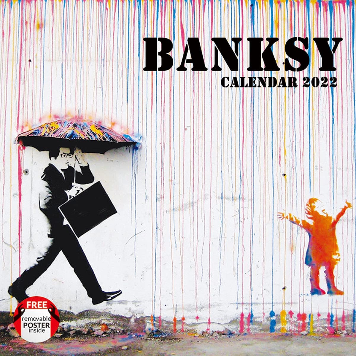 芸術家バンクシーの作品を凝縮した、おすすめの壁掛けカレンダー2022年版